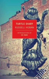 Turtle Diary libro in lingua di Hoban Russell, Park Ed (INT)