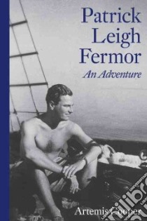 Patrick Leigh Fermor libro in lingua di Cooper Artemis