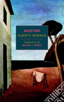 Agostino libro in lingua di Moravia Alberto, Moore Michael F. (TRN)