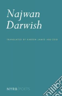 Nothing More to Lose libro in lingua di Darwish Najwan, Abu-zeid Kareem James (TRN)