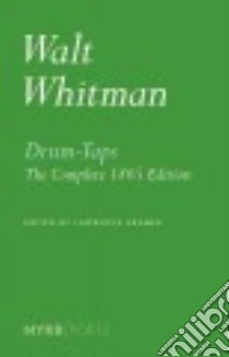 Drum-Taps libro in lingua di Whitman Walt, Kramer Lawrence (EDT)