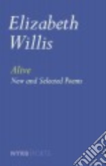 Alive libro in lingua di Willis Elizabeth