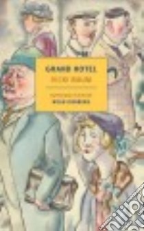 Grand Hotel libro in lingua di Baum Vicki, Creighton Basil (TRN), Dembo Margot Bettauer (EDT), Isenberg Noah (INT)