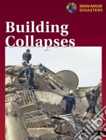Building Collapses libro in lingua di Mayell Mark