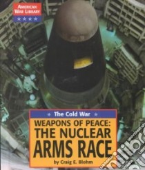 Weapons of Peace libro in lingua di Blohm Craig E.