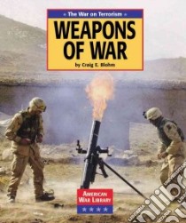 Weapons of War libro in lingua di Blohm Craig E.