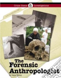 The Forensic Anthropologist libro in lingua di Yancey Diane