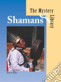 Shamans libro in lingua di Kallen Stuart A.
