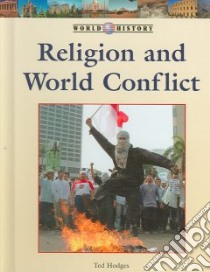 Religion And World Conflict libro in lingua di Hodges Ted