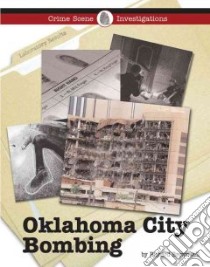 The Oklahoma City Bombing libro in lingua di Brownell Richard