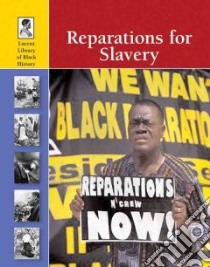 Reparations for Slavery libro in lingua di Cartlidge Cherese