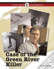The Case of the Green River Killer libro in lingua di Yancey Diane