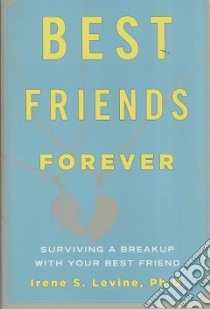Best Friends Forever libro in lingua di Levine Irene S.