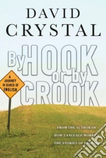 By Hook or By Crook libro in lingua di Crystal David