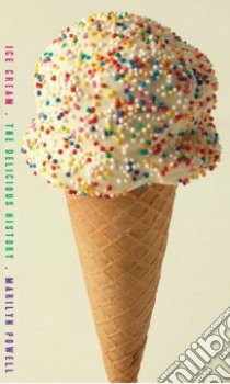 Ice Cream libro in lingua di Powell Marilyn