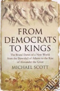 From Democrats to Kings libro in lingua di Scott Michael