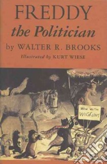 Freddy the Politician libro in lingua di Brooks Walter R., Wiese Kurt (ILT)