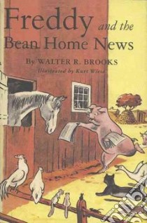 Freddy and the Bean Home News libro in lingua di Brooks Walter R., Wiese Kurt (ILT)