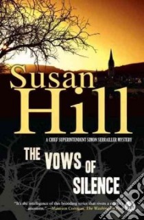 The Vows of Silence libro in lingua di Hill Susan