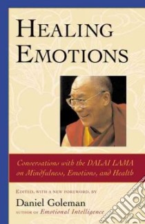 Healing Emotions libro in lingua di Goleman Daniel (EDT)