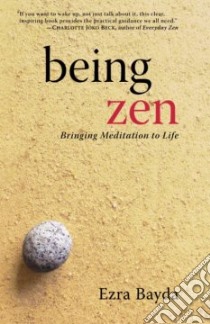 Being Zen libro in lingua di Bayda Ezra