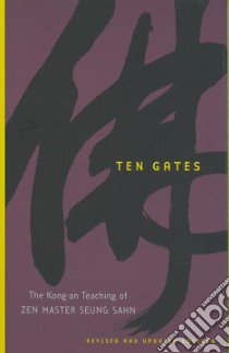 Ten Gates libro in lingua di Seung Sahn, Kwang Dae (EDT), Aitken Robert (FRW)