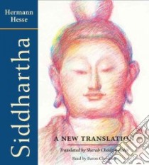 Siddhartha (CD Audiobook) libro in lingua di Hesse Hermann, Christian Baron (NRT), Kohn Sherab Chodzin (TRN)