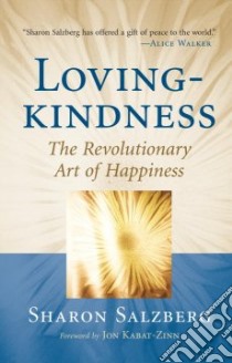 Lovingkindness libro in lingua di Salzberg Sharon, Kabat-Zinn Jon (FRW)