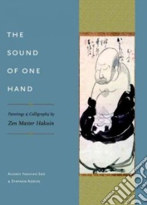 The Sound of One Hand libro in lingua di Seo Audrey Yoshiko, Addiss Steven, Fukushima Keido (FRW)