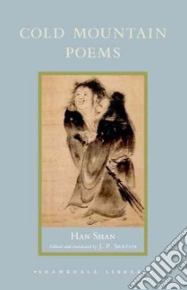 Cold Mountain Poems libro in lingua di Han-Shan (COR), Seaton J. P. (TRN)