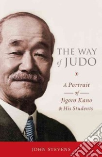 The Way of Judo libro in lingua di Stevens John
