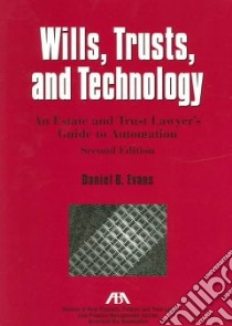 Wills, Trusts, and Technology libro in lingua di Evans Daniel B.