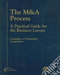The M&A Process libro in lingua di Not Available (NA)