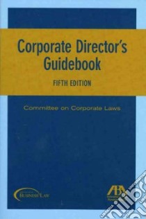 Corporate Director's Guidebook libro in lingua di Not Available (NA)