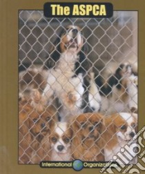 The ASPCA libro in lingua di Miller-Schroeder Patricia
