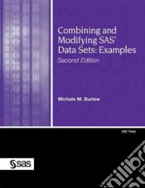 Combining and Modifying SAS Data Sets libro in lingua di Burlew Michele M.