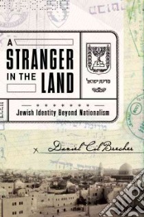 Stranger in the Land libro in lingua di Brecher Daniel Cil, Harshav Barbara (TRN)
