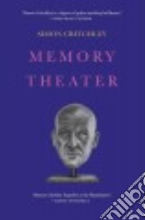 Memory Theater libro in lingua di Critchley Simon
