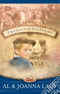 The Little Sparrows libro in lingua di Lacy Al, Lacy Joanna