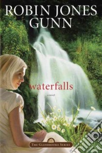 Waterfalls libro in lingua di Gunn Robin Jones