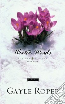 Winter Winds libro in lingua di Roper Gayle G.