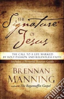 The Signature of Jesus libro in lingua di Manning Brennan