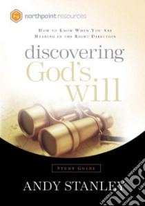 Discovering God's Will libro in lingua di Stanley Andy