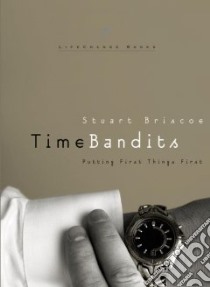 Time Bandits libro in lingua di Briscoe Stuart, Briscoe D. Stuart