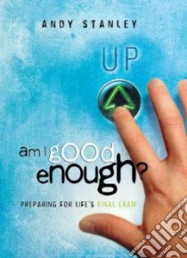 Am I Good Enough? libro in lingua di Stanley Andy