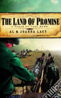The Land of Promise libro in lingua di Lacy Al, Lacy Joanna