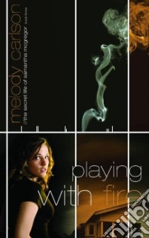 Playing With Fire libro in lingua di Carlson Melody