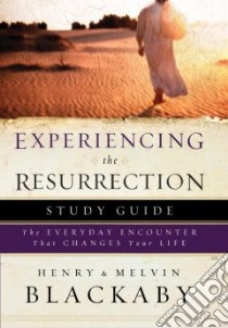 Experiencing the Resurrection libro in lingua di Blackaby Henry T., Blackaby Melvin, Womack Thomas