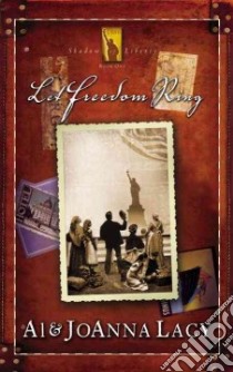 Let Freedom Ring libro in lingua di Lacy Al, Lacy Joanna