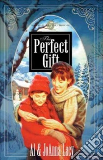The Perfect Gift libro in lingua di Lacy Al, Lacy Joanna